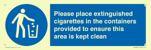 Please place extinguished cigarettes in the containers provided to ensure this area is kept clean